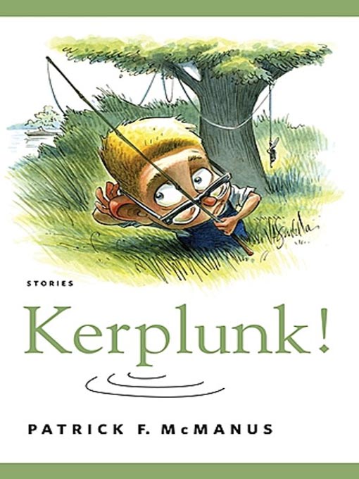 Title details for Kerplunk! by Patrick F. McManus - Available